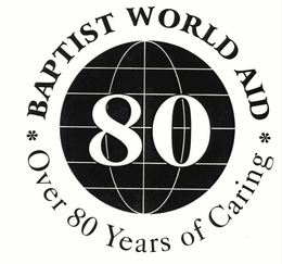 BAPTIST WORLD AID OVER 80 YEARS OF CARING trademark