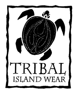 TRIBAL ISLAND WEAR trademark