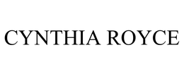 CYNTHIA ROYCE trademark