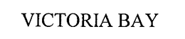 VICTORIA BAY trademark