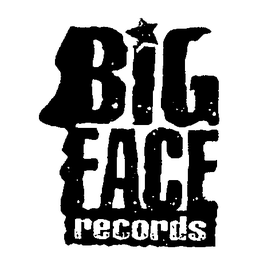 BIG FACE RECORDS trademark