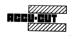 ACCU-CUT trademark