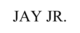 JAY JR. trademark