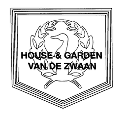 HOUSE & GARDEN VAN DE ZWAAN trademark