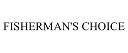 FISHERMAN'S CHOICE trademark