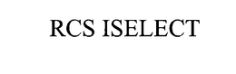 RCS ISELECT trademark