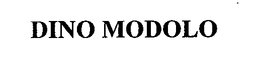DINO MODOLO trademark