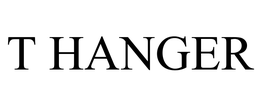 T HANGER trademark