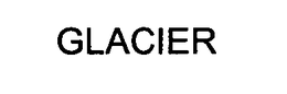 GLACIER trademark