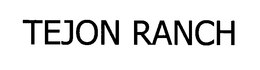 TEJON RANCH trademark