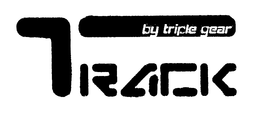 TRACK BY TRIPLE GEAR trademark