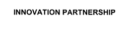 INNOVATION PARTNERSHIP trademark