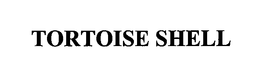 TORTOISE SHELL trademark