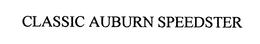 CLASSIC AUBURN SPEEDSTER trademark