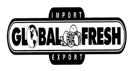 GLOBAL FRESH IMPORT EXPORT trademark