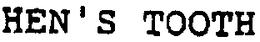 HEN'S TOOTH trademark
