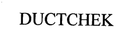 DUCTCHEK trademark
