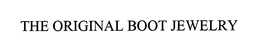 THE ORIGINAL BOOT JEWELRY trademark