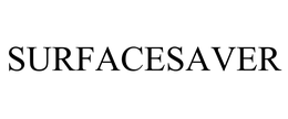 SURFACESAVER trademark