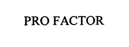 PRO FACTOR trademark