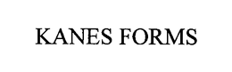 KANES FORMS trademark