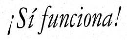 SI FUNCIONA! trademark