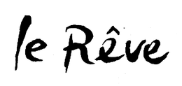 LE RÊVE trademark