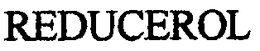REDUCEROL trademark