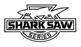 SHARKSAW SERIES trademark