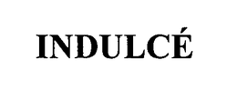 INDULCÉ trademark