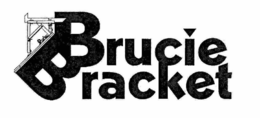 BRUCIE BRACKET & DESIGN trademark