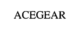 ACEGEAR trademark