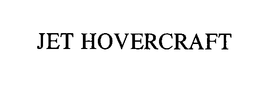 JET HOVERCRAFT trademark