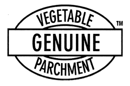 VEGETABLE GENUINE PARCHMENT trademark