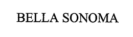 BELLA SONOMA trademark
