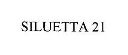 SILUETTA 21 trademark