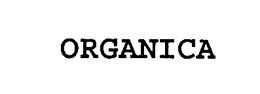 ORGANICA trademark