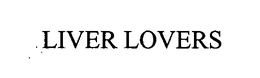 LIVER LOVERS trademark