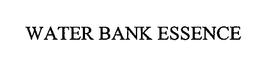 WATER BANK ESSENCE trademark