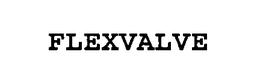 FLEXVALVE trademark