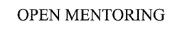 OPEN MENTORING trademark