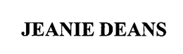 JEANIE DEANS trademark