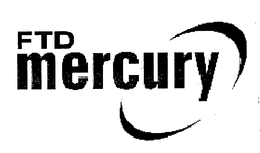 FTD MERCURY trademark