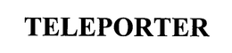 TELEPORTER trademark