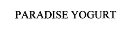 PARADISE YOGURT trademark