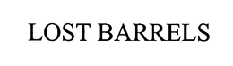LOST BARRELS trademark