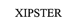 XIPSTER trademark