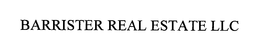 BARRISTER REAL ESTATE LLC trademark