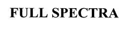FULL SPECTRA trademark