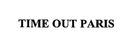 TIME OUT PARIS trademark